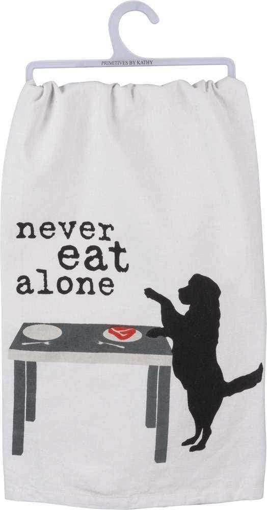 Primitives by Kathy Never Eat Alone - Dish Towel