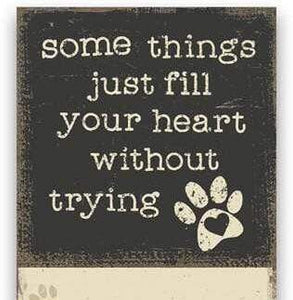 Primitives by Kathy Some Things Just Fill Your Heart - Magnetic Notepad